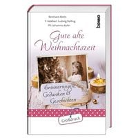 Produktbild: Abeln, R: Gute alte Weihnachtszeit/Gro&szlig;dr.