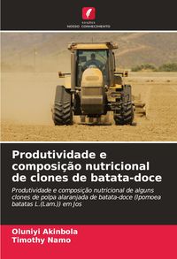 Produktbild: Produtividade e composi&ccedil;&atilde;o nutricional de clones de batata-doce