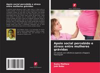 Produktbild: Apoio social percebido e stress entre mulheres gr&aacute;vidas