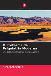 Produktbild: O Problema da Psiquiatria Moderna