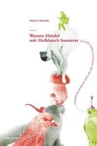 Produktbild: Warum H&auml;ndel mit Hofklatsch hausierte