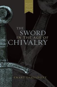 Produktbild: The Sword in the Age of Chivalry