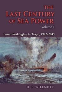 Produktbild: The Last Century of Sea Power, Volume 2