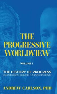 Produktbild: The Progressive Worldview, Volume 1
