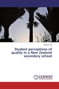 Produktbild: Student perceptions of quality in a New Zealand secondary school