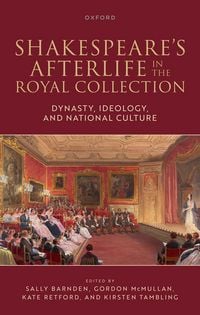 Produktbild: Shakespeare's Afterlife in the Royal Collection