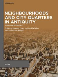 Produktbild: Neighbourhoods and City Quarters in Antiquity