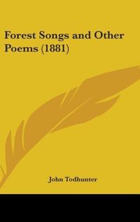 Produktbild: Forest Songs And Other Poems (1881)