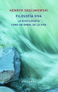 Produktbild: Filosof&iacute;a viva : la ecofilosof&iacute;a como un &aacute;rbol de la vida