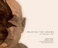 Produktbild: Praying the Hours in Ordinary Life