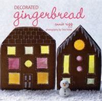 Bild vom Artikel Decorate Gingerbread vom Autor Annie Rigg