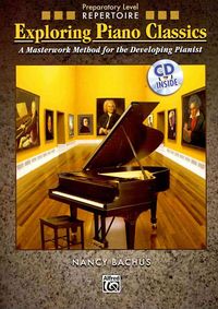 Produktbild: Bachus, N: Exploring Piano Classics Repertoire