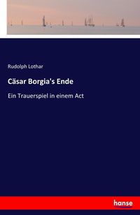 Produktbild: C&auml;sar Borgia's Ende