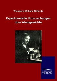 Produktbild: Experimentelle Untersuchungen &uuml;ber Atomgewichte