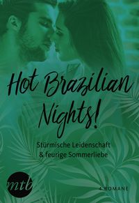 Produktbild: Hot Brazilian Nights! St&uuml;rmische Leidenschaft & feurige Sommerliebe (4in1)