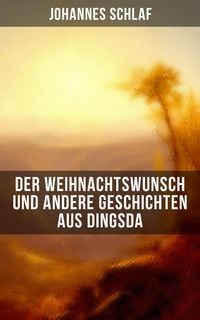 Produktbild: Der Weihnachtswunsch und andere Geschichten aus Dingsda