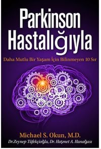 Produktbild: Parkinson's Treatment Turkish Edition: 10 Secrets to a Happier Life Parkinson Hastaligiyla Daha Mutlu Bir Yasam I&ccedil;in Bilinmeyen 10 Sir