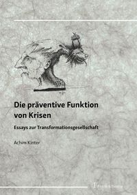 Produktbild: Die pr&auml;ventive Funktion von Krisen
