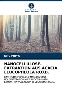 Produktbild: Nanocellulose-Extraktion Aus Acacia Leucophloea Roxb.