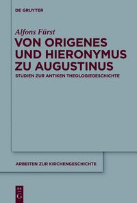Produktbild: Von Origenes und Hieronymus zu Augustinus