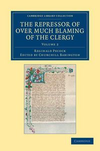 Produktbild: The Repressor of Over Much Blaming of the Clergy - Volume 2