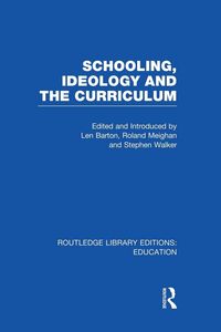 Produktbild: Schooling, Ideology and the Curriculum (RLE Edu L)