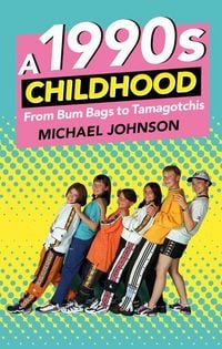 Produktbild: A 1990s Childhood