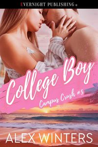 Produktbild: College Boy (Campus Crush, #5)