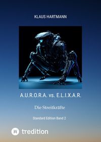 Produktbild: A.U.R.O.R.A. vs. E.L.I.X.A.R Standard Edition Band 2