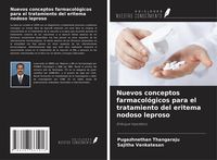 Produktbild: Nuevos conceptos farmacol&oacute;gicos para el tratamiento del eritema nodoso leproso