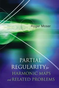 Produktbild: Partial Regularity for Harmonic Maps and Related Problems