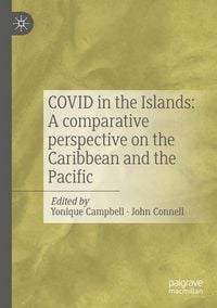 Produktbild: COVID in the Islands: A comparative perspective on the Caribbean and the Pacific
