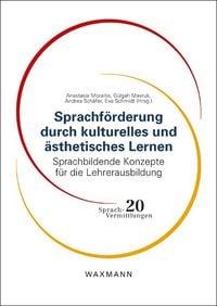 Produktbild: Sprachf&ouml;rderung durch kulturelles und &auml;sthetisches Lernen