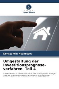 Produktbild: Umgestaltung der Investitionsprognose-verfahren Teil 4