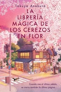 Produktbild: La Librer&iacute;a M&aacute;gica de Los Cerezos En Flor