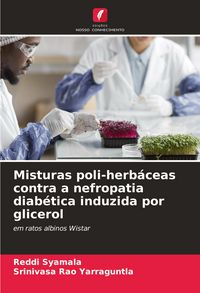 Produktbild: Misturas poli-herb&aacute;ceas contra a nefropatia diab&eacute;tica induzida por glicerol