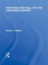 Produktbild: The Rise and Fall of the Japanese Empire