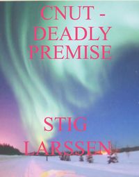 Produktbild: Cnut - Deadly Premise
