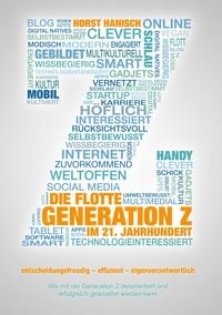 Bild vom Artikel Die flotte Generation Z im 21. Jahrhundert vom Autor Horst Hanisch