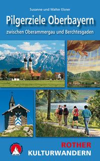 Bild vom Artikel Kulturwandern Pilgerziele Oberbayern vom Autor Susanne Elsner