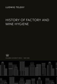 Produktbild: History of Factory and Mine Hygiene