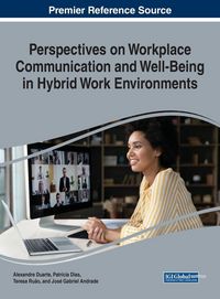 Produktbild: Perspectives on Workplace Communication and Well-Being in Hybrid Work Environments