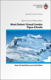 Bild vom Artikel Mont Dolent / Grand Combin / Pigne d'Arolla vom Autor Banzhaf
