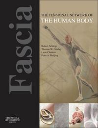 Produktbild: Fascia: The Tensional Network of the Human Body