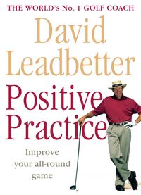 Produktbild: Leadbetter, D: Positive Practice