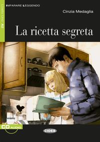 Bild vom Artikel La ricetta segreta. Buch mit Audio-CD vom Autor Cinzia Medaglia