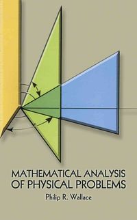 Produktbild: Wallace, P: Mathematical Analysis of Physical Problems