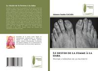 Produktbild: Le destin de la femme &agrave; la daba