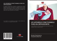 Produktbild: Les Appareils Fonctionnels Fixes En Orthodontie