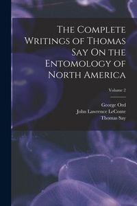 Produktbild: The Complete Writings of Thomas Say On the Entomology of North America; Volume 2